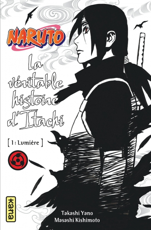 Couverture Naruto (Roman), tome 5 : La véritable histoire d'Itachi, partie 1 : Lumière