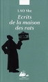 Couverture Écrits de la maison des rats Editions Philippe Picquier (Ecrits dans la paume de la main) 2010