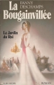 Couverture La Bougainvillée, tome 1 : Le jardin du roi Editions Albin Michel 1982