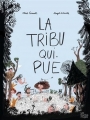 Couverture La tribu qui pue Editions Les fourmis rouges 2017