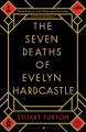 Couverture Les Sept morts d'Evelyn Hardcastle Editions Bloomsbury 2018
