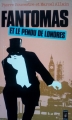 Couverture Fantômas et le pendu de Londres Editions Presses pocket 1977
