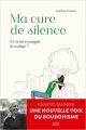 Couverture Ma cure de silence Editions First 2017