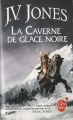 Couverture L'Epée des ombres (poche), tome 1 : La Caverne de glace noire Editions Le Livre de Poche (Orbit) 2014