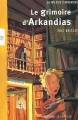 Couverture Arkandias, tome 1 : Le grimoire d'Arkandias Editions Magnard (Jeunesse) 2002