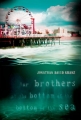Couverture Our brothers at the bottom of the bottom of the sea Editions Henry Holt & Company 2015