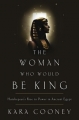 Couverture The Woman Who Would Be King: Hatshepsut's Rise to Power in Ancient Egypt Editions Crown 2014