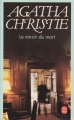 Couverture Le miroir du mort / Poirot résout trois énigmes Editions Le Livre de Poche 1995
