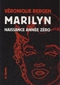 Couverture Marilyn : Naissance année zéro Editions Dante 2014