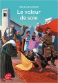 Couverture Le voleur de soie Editions Le Livre de Poche (Jeunesse) 2014