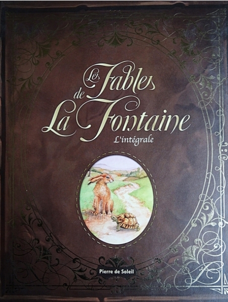 Couverture Toutes les Fables de La Fontaine / Les fables de La Fontaine, intégrale