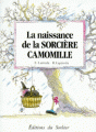 Couverture Camomille, tome 1 : La naissance de la sorcière Camomille Editions Le Sorbier 1986