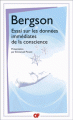 Couverture Essai sur les données immédiates de la conscience, tome 1 Editions Flammarion (GF) 2013