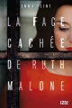 Couverture La face cachée de Ruth Malone Editions 12-21 2017