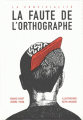 Couverture La faute de l'orthographe Editions Textuel 2017