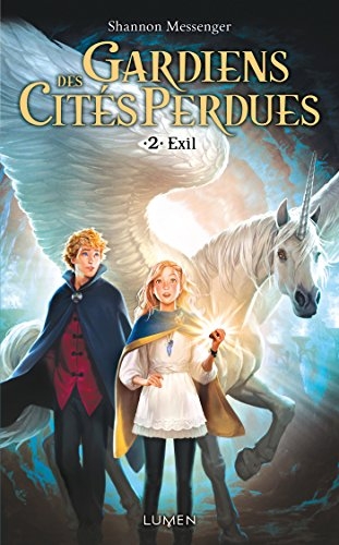 Gardiens des cités perdues, tome 2 : Exil | Livraddict