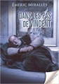 Couverture Dans les pas de Vincent Editions Vents salés 2015