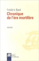 Couverture Chronique de l'ère mortifère Editions de La différence 2004