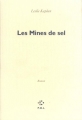 Couverture Les mines de sel Editions P.O.L 1993