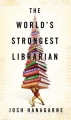 Couverture The World's Strongest Librarian: A Memoir of Tourette's, Faith, Strength, and the Power of Family Editions Avery 2013