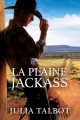 Couverture Chevaucher un cowboy, tome 1 : La plaine Jackass Editions Dreamspinner Press 2017