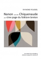 Couverture Nanon suivi de Chiquenaude et d'Une page du folklore breton Editions Marguerite Waknine (Les cahiers de curiosités) 2016