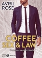 Couverture Coffee, sex & law : Ennemis ou amants ? Editions Addictives (Luv) 2017