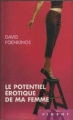 Couverture Le potentiel érotique de ma femme Editions France Loisirs (Piment) 2005