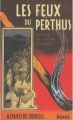 Couverture Les feux de Perthus : Journal de l'exode espagnol Editions Privat 2011