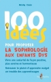 Couverture 100 idées pour proposer la sophrologie aux enfants dys Editions Tom Pousse 2016