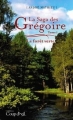 Couverture La saga des Grégoire, tome 1 : La forêt verte Editions Coup d'Oeil 2012