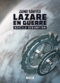 Couverture Lazare en guerre, tome 2.5 : Rédemption Editions L'Atalante (La Dentelle du cygne) 2017