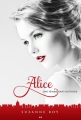 Couverture Alice, tome 2 : Une femme sans histoire Editions AdA 2016