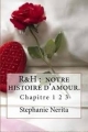 Couverture R & H : Notre histoire d'amour, intégrale Editions Autoédité 2016