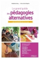 Couverture Le grand guide des pédagogies alternatives Editions Eyrolles 2017