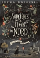 Couverture Les sorcières du clan du nord, tome 1 : Le sortilège de minuit Editions Gallimard  (Jeunesse) 2017