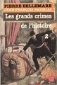 Couverture Les grands crimes de l'histoire, tome 2 Editions Le Livre de Poche 1986