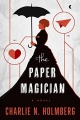 Couverture The paper magician, tome 1 Editions 47North 2014