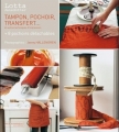 Couverture Tampon, pochoir, transfert et autres techniques d'impression Editions Marabout 2009