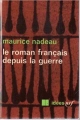Couverture Le roman français depuis la guerre Editions Gallimard  (Idées) 1963