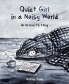 Couverture Quiet GIrl in a Noisy World: An Introvert's Story Editions Andrews McMeel Publishing 2017