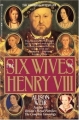 Couverture The Six Wives of Henry VIII Editions Ballantine Books 1993