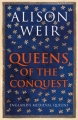 Couverture England Medieval Queens, book 1: Queens of the Conquest Editions Jonathan Cape 2017