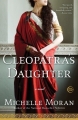 Couverture Cleopatra's Daughter Editions Quercus 2009