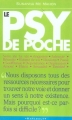 Couverture Le psy de poche Editions Marabout (Psychologie) 2005