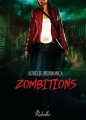 Couverture Zombitions, tome 1 Editions Rebelle 2015