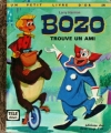 Couverture Bozo trouve un ami Editions Des Deux coqs d'or (Un petit livre d'or) 1978