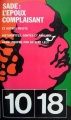 Couverture Sade : L'époux complaisant et autres récits, historiettes, contes et fabliaux Editions 10/18 1968