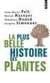 Couverture La plus belle histoire des plantes Editions Seuil 2004