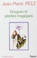 Couverture Drogues et plantes magiques Editions Fayard 1983